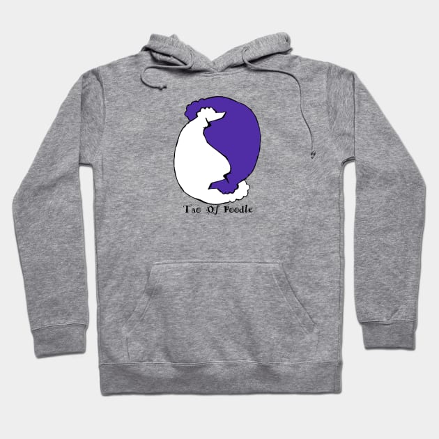 The Tao Of Poodle Hoodie by strangemenagerie